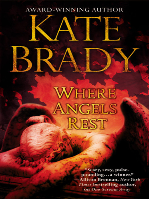 Title details for Where Angels Rest by Kate Brady - Available